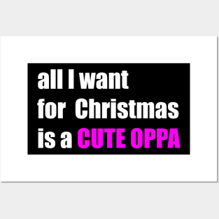 All i want for christmas is a cute oppa Posters and Art